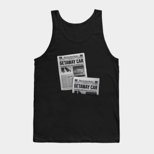 Getaway Car - Reputation News Tank Top